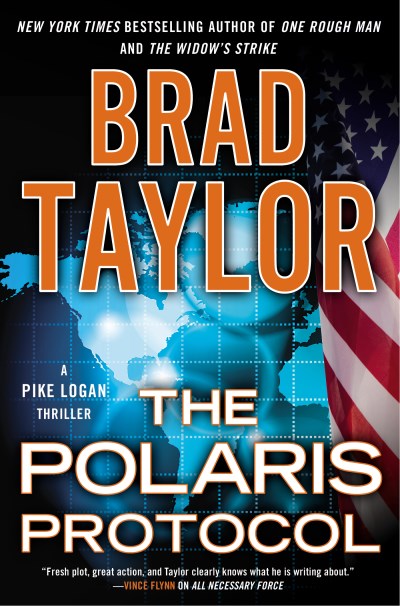Brad Taylor/The Polaris Protocol@ A Pike Logan Thriller